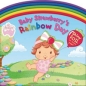 Baby Strawberry's Rainbow Day Издательство: Grosset & Dunlap, 2006 г Картон, 10 стр ISBN 0448443562 инфо 9862c.