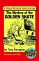A Wild Bunch Adventure: The Mystery of the Golden Skate 2003 г 112 стр ISBN 1413705952 инфо 9889c.
