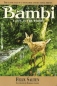 Bambi: A Life in the Woods Издательство: Aladdin, 1988 г Мягкая обложка, 192 стр ISBN 067166607X инфо 4349e.