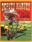 Deputy Harvey and the Ant Cow Caper 2005 г 32 стр ISBN 0803730233 инфо 1740i.