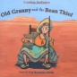 Old Granny and the Bean Thief 2003 г 32 стр ISBN 0374356149 инфо 1770i.