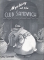 Mystery at the Club Sandwich 2004 г 32 стр ISBN 0618419691 инфо 1779i.