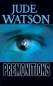 Premonitions 2004 г 256 стр ISBN 043960995X инфо 1803i.
