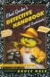 Chet Gecko's Detective Handbook (and Cookbook) : Tips for Private Eyes and Snack Food Lovers (Chet Gecko) 2005 г 272 стр ISBN 0152052887 инфо 1816i.
