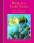 World of Fairy Tales (Chrysalis Children's Classics Series) 2004 г 192 стр ISBN 1843650649 инфо 2017i.