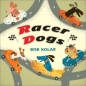 Racer Dogs 2003 г 32 стр ISBN 0525459391 инфо 2073i.